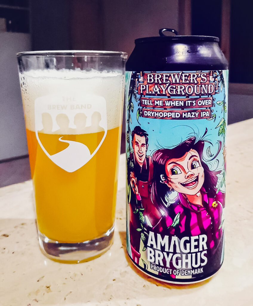 Tell me when it's over - DH Hazy IPA